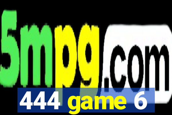 444 game 6